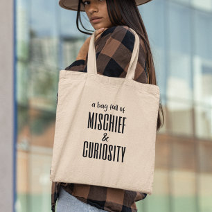 Tote Bag Mischief & Curiosity Funny Quirky Stlish