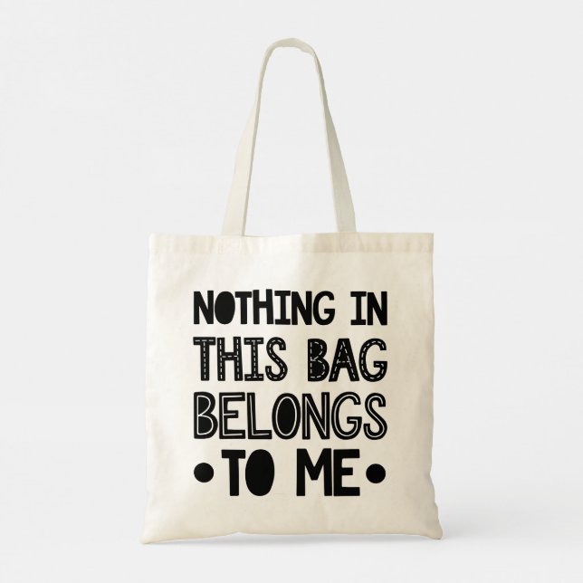 Tote Bag Modern Typography funny Quotes (Dos)