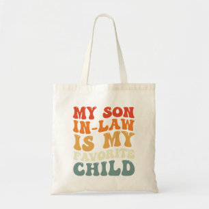 Tote Bag Mon gendre est mon enfant préféré Famille Groovy