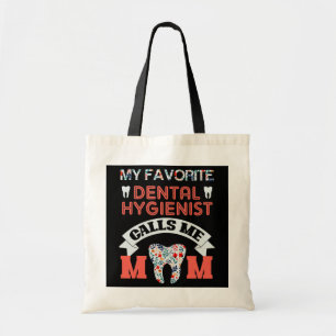 Tote Bag Mon Hygiéniste Dentaire Préféré M'Appelle Maman