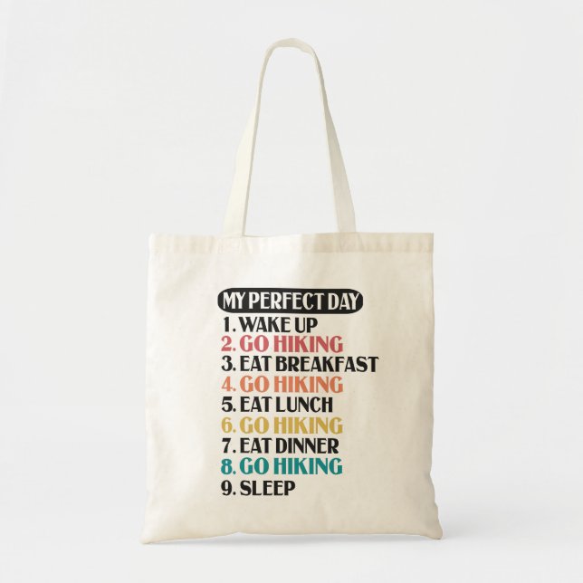 Tote Bag Mon Randonnée de jour parfait Funny Hiker cadeau d (Devant)