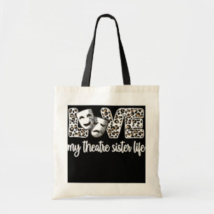 Tote Bag Mon Théâtre Soeur Vie Fière Théâtre Sis