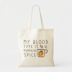 Tote Bag Mon Type De Sang Est Épice Citrouille