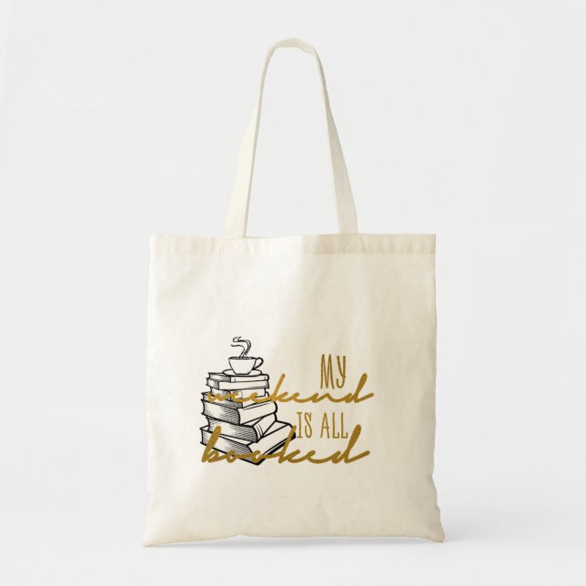 Tote Bag Mon week-end est tout réservé (Devant)