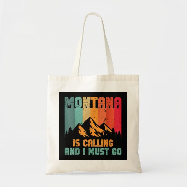 Tote Bag Montana Appelle Et Je Dois Aller Vacances En Monta (Devant)