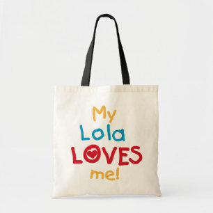 Tote Bag My Lola Loves Me T-shirts et cadeaux