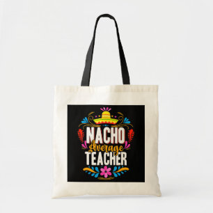 Tote Bag nacho professeur moyen cinco de mayo mexicaine