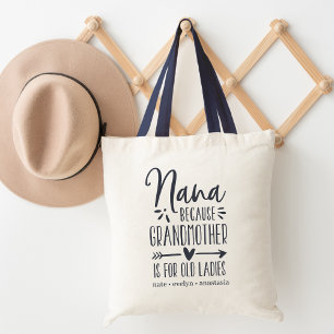 Tote Bag Nana Grand-mère est pour les vieilles dames