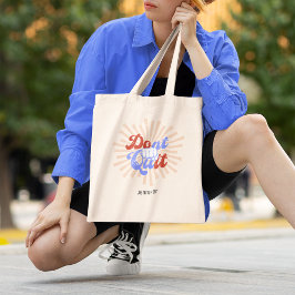 Tote Bag N'arrêtez pas de le faire Motivationnel Orange Pur