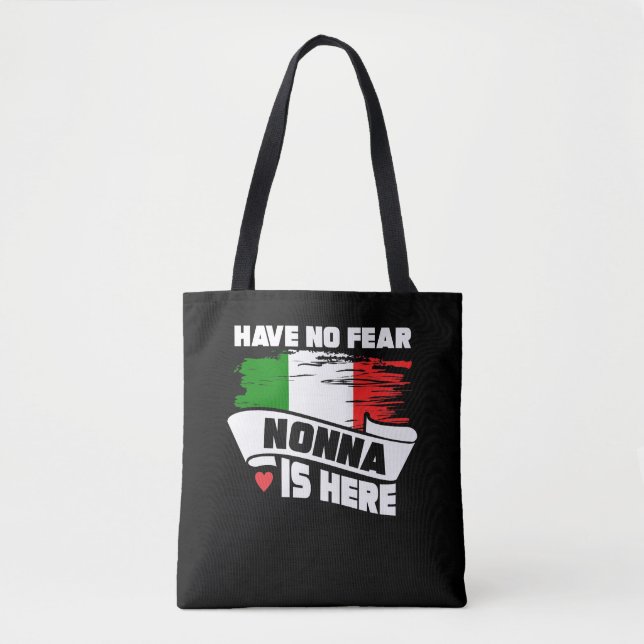 Tote Bag N'ayez aucune crainte Nonna est ici grand-mère (Devant)