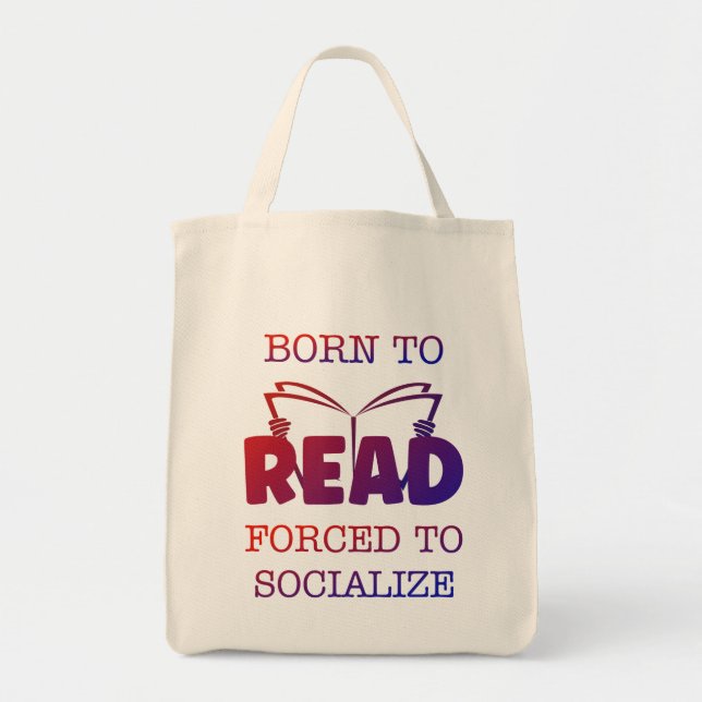 Tote Bag Né à lire forcé à socialiser (Devant)