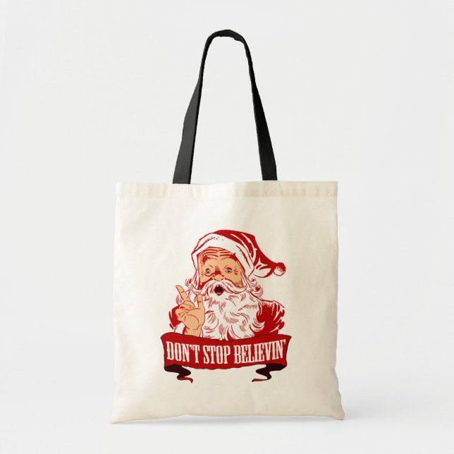 Tote Bag Ne cessez pas de croire en Père Noël (Devant)