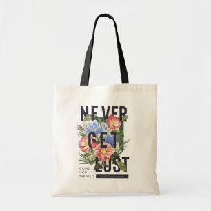 Tote Bag Ne jamais perdre le slogan floral