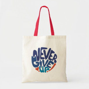 Tote Bag Ne jamais renoncer - Citation d'anniversaire bleu