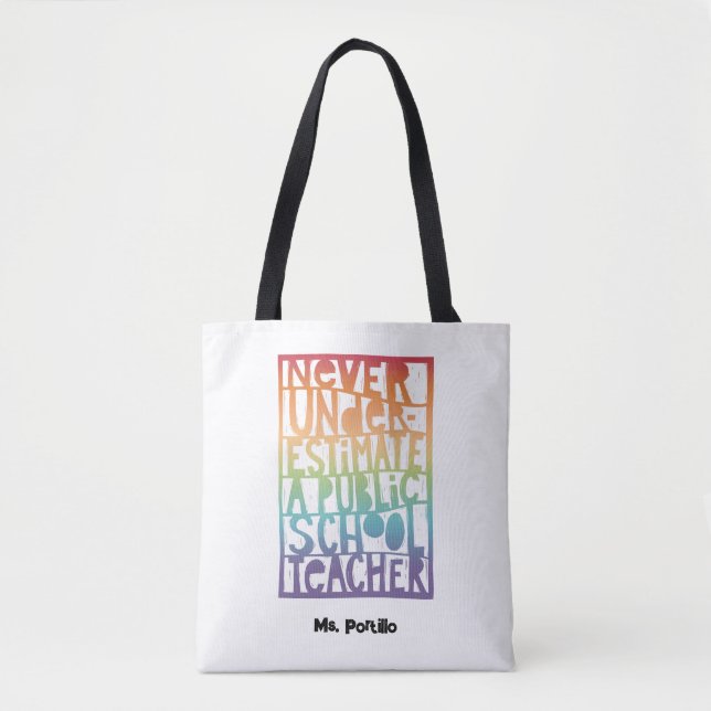 Tote Bag Ne jamais sous-estimer l'enseignant de l'école pub (Devant)