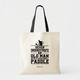 Tote Bag Ne jamais sous-estimer Vieux Homme Drôle Picklebal