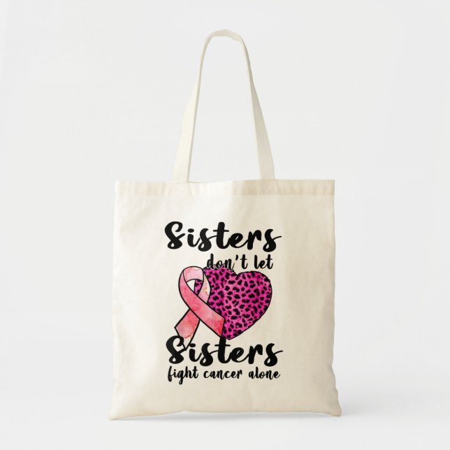 Tote Bag Ne laissez pas Soeur combattre seul le cancer du s (Devant)