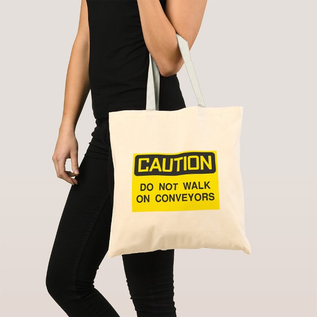 Tote Bag Ne Marchez Pas Sur Le Panneau Convoyeurs (Créateur téléchargé)