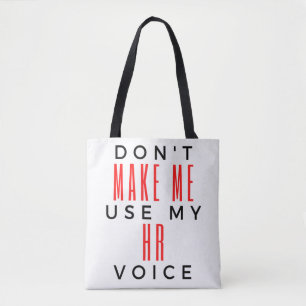Tote Bag Ne m'oblige pas à utiliser ma Voix RH 2
