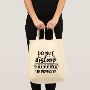 Tote Bag Ne pas déranger, achats en cours