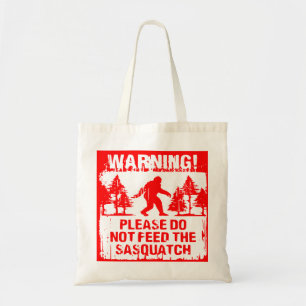 Tote Bag Ne Pas Nourrir Le Sasquatch #USAPatriotGraphics ©