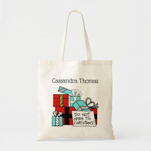 Tote Bag Ne pas ouvrir jusqu'à Noël présente Noël