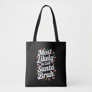 Tote Bag Noël appellera probablement Père Noël Bruh Famille