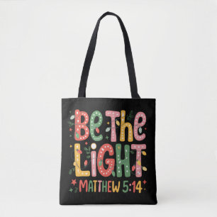Tote Bag Noël soit la lumière Xmas vacances chrétiennes