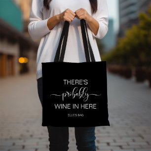 Tote Bag Noir & Blanc Il y a probablement du vin ici