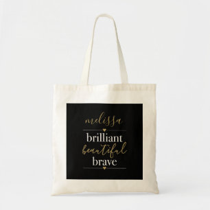 Tote Bag Nom personnalisé Brillant Belle Brave