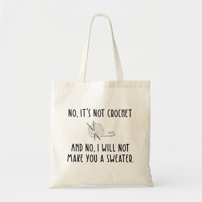 Tote Bag Non, ce n'est pas le Tricot de Crochet Funny (Devant)