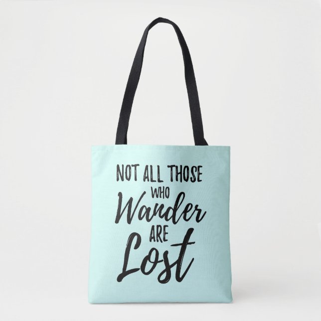 Tote Bag Non tout ceux que Wander sont perdu (Devant)