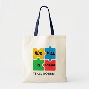 Tote Bag Normal est Boring Sensibilisation sur l'autisme Cl