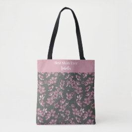 Tote Bag Nostalgique rose florale Meilleure maman Jamais No