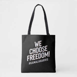 Tote Bag Nous choisissons la liberté Kamala Harris 2024