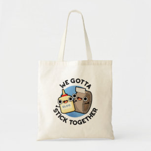 Tote Bag Nous Devons Coller Ensemble Funny Sticky Tape Coll