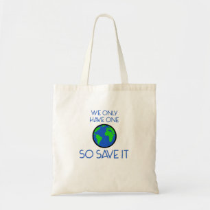 Tote Bag nous n'avons qu'une seule terre, alors sauvez-la