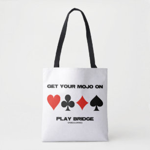 Tote Bag Obtenez Votre Mojo On Play Bridge Conseils