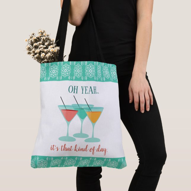 Tote Bag OH OUI...c'est ce genre de journée. (De près)