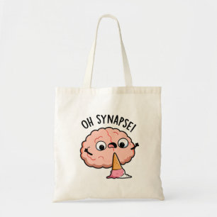 Tote Bag Oh Synapse Blague drôle sur le cerveau 