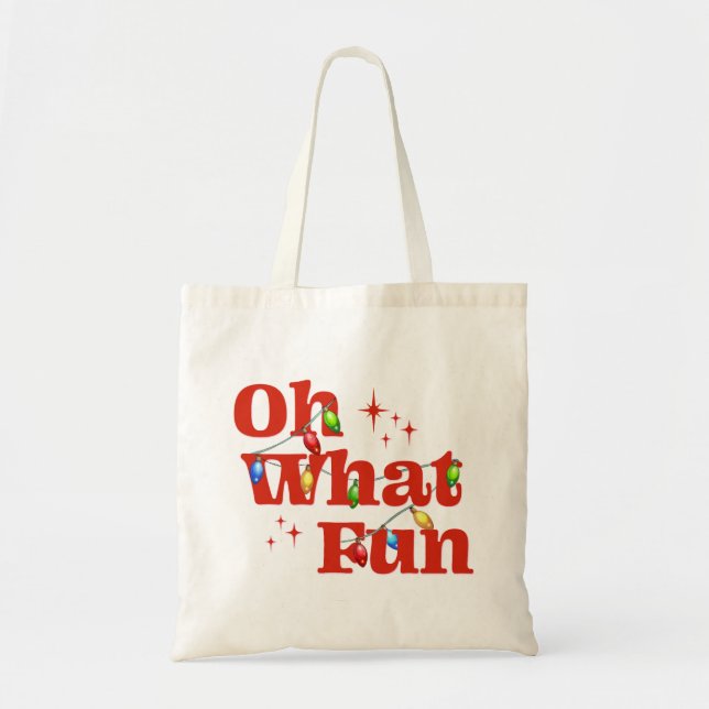 Tote Bag Oh What Fun Christmas  (Devant)
