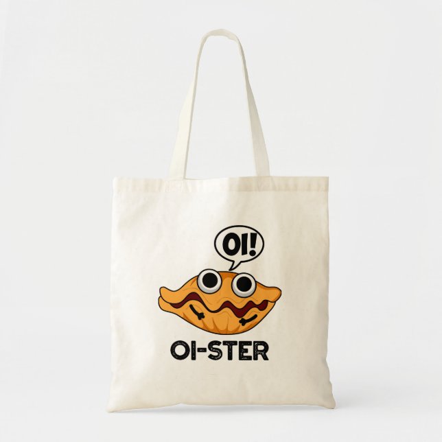 Tote Bag Oister Funny Animal Oyster Pun (Devant)