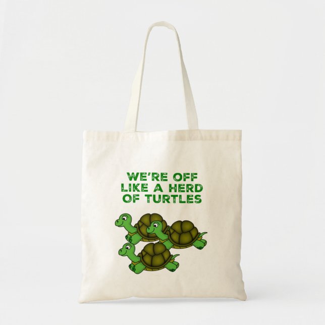Tote Bag On est comme un troupeau de tortues Drôle design (Devant)