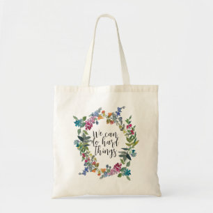 Tote Bag On peut faire des choses difficiles, citations ins