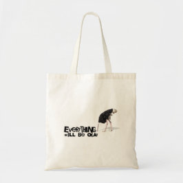 Tote Bag Ostrich - Tout ira bien