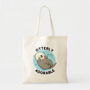 Tote Bag Otterly adorable Funny Flottante Otter Pun