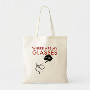 Tote Bag Où Sont Mes Lunettes, Enseignant Drôle J'Ai Besoin