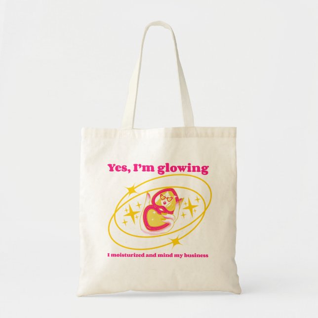 Tote Bag Oui, je brille. J'ai hydraté (Devant)