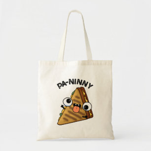 Tote Bag Pa-ninny Funny Panini Pun dispose d'une panini mig
