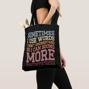 Tote Bag Parfois j'utilise des mots que je ne comprends pas